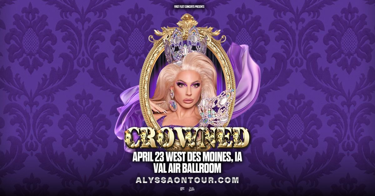 Alyssa Edwards - Crowned - North America Tour 2025 at Val Air Ballroom