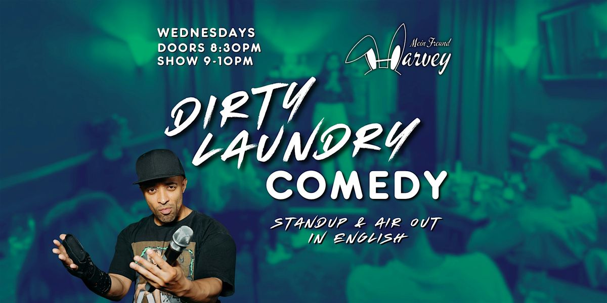 Dirty Laundry Stand Up and Air Out in English w\/Tyrone Stallone