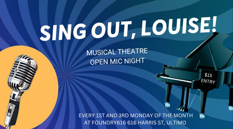 Sing Out, Louise- Musical Theatre Open Mic Night