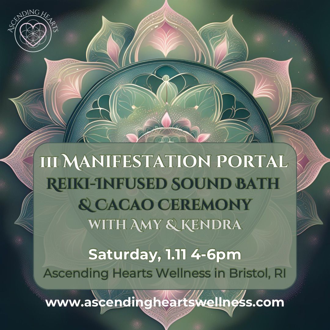 111 Manifestation Portal Reiki-Infused Sound Bath & Cacao Ceremony 