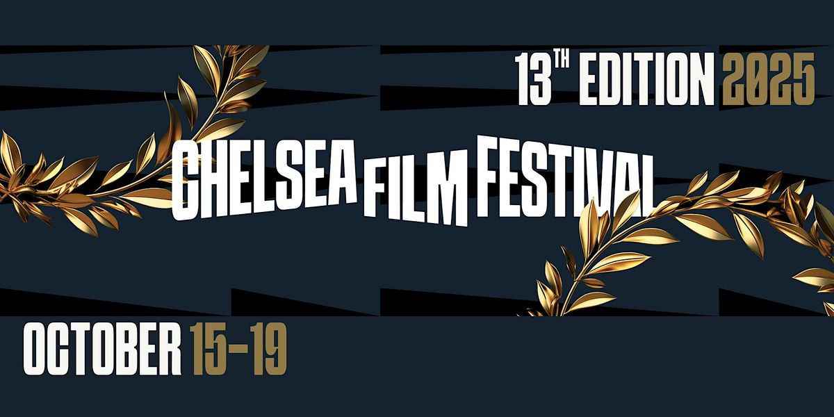 Chelsea Film Festival 2025 Passes