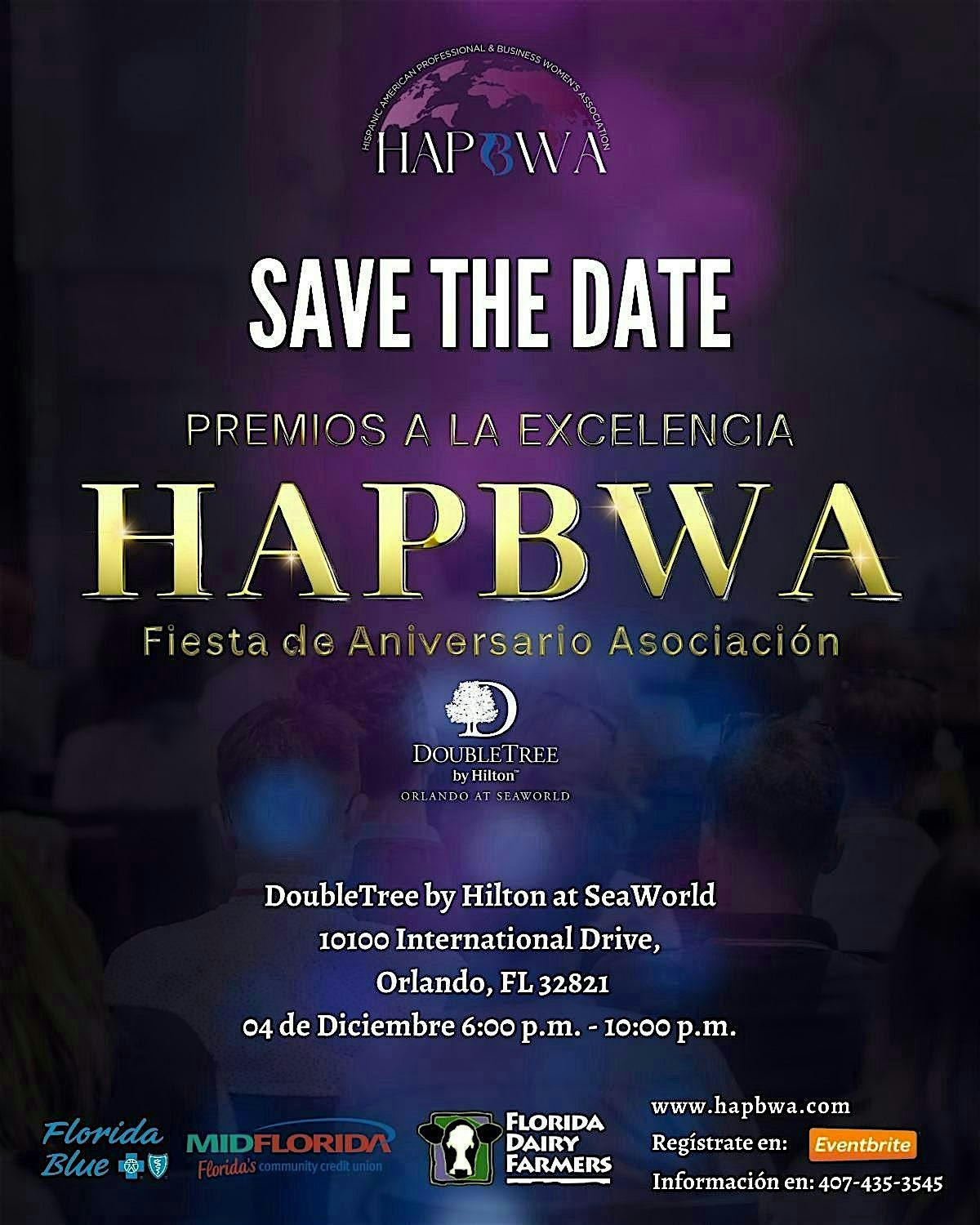 PREMIOS A LA EXCELENCIA HAPBWA & FIESTA ANIVERSARIO DE LA ASOCIACI\u00d3N