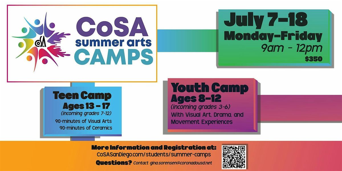 2025 CoSA Summer Arts Camps  July 7th-July18th