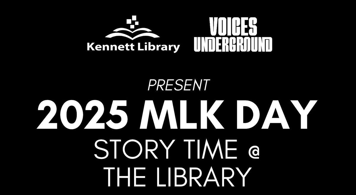 2025 MLK Day Story Time @ Kennett Library