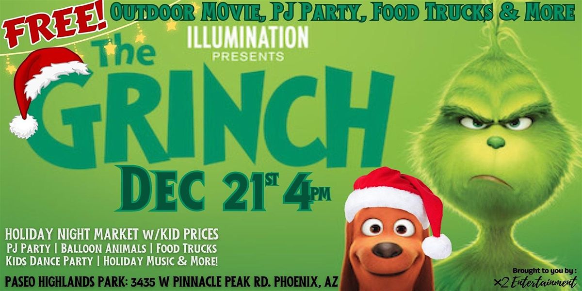 FREE Grinch-mas Outdoor Movie, PJ Party, Night Market & MORE! Sat 12\/21