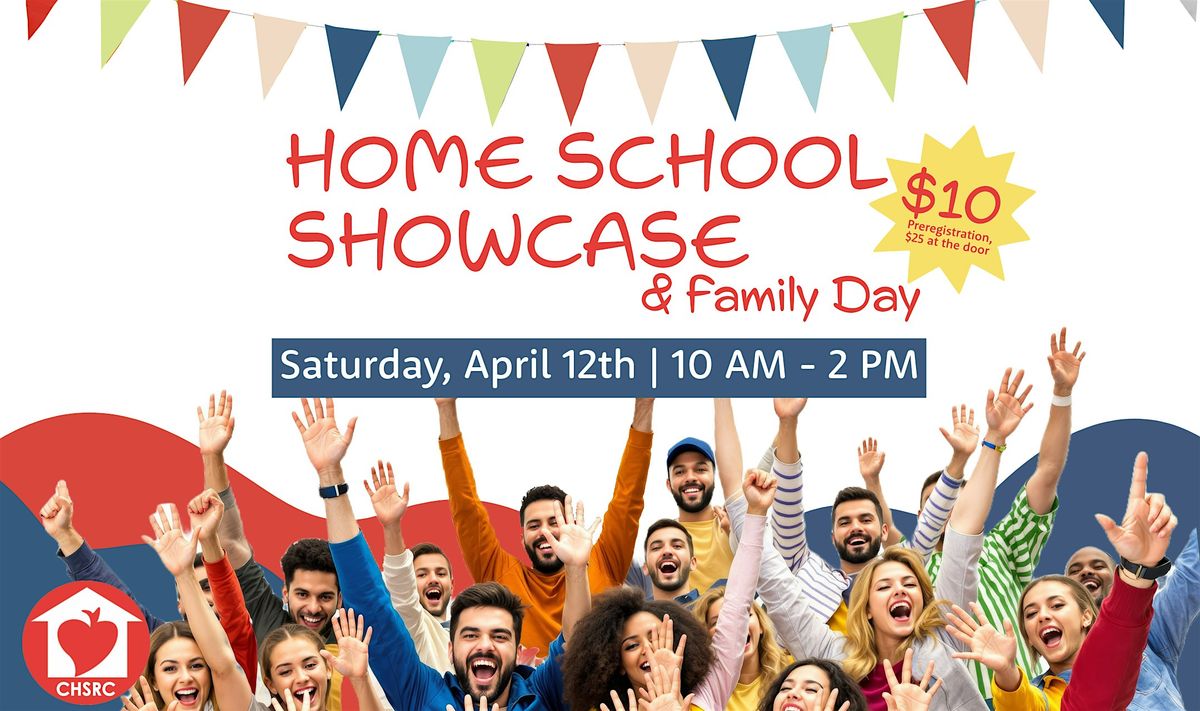 Home School Showcase and Family Day