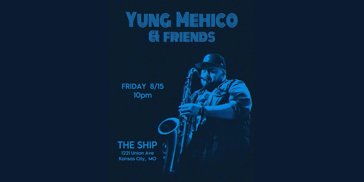 Matt Carrillo: YUNG MEHICO & FRIENDS.