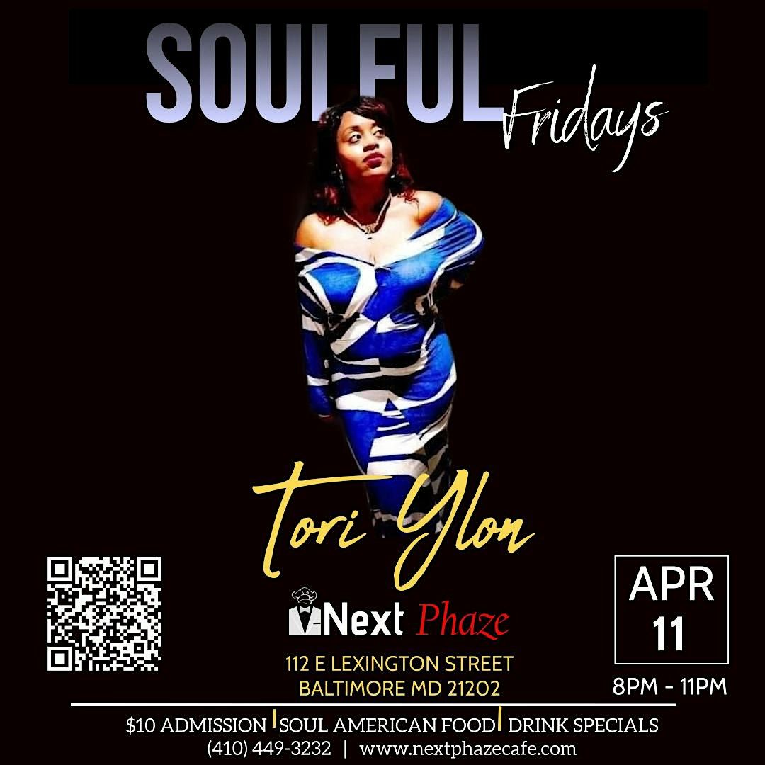 Soulful Fridays ft. Tori Ylon