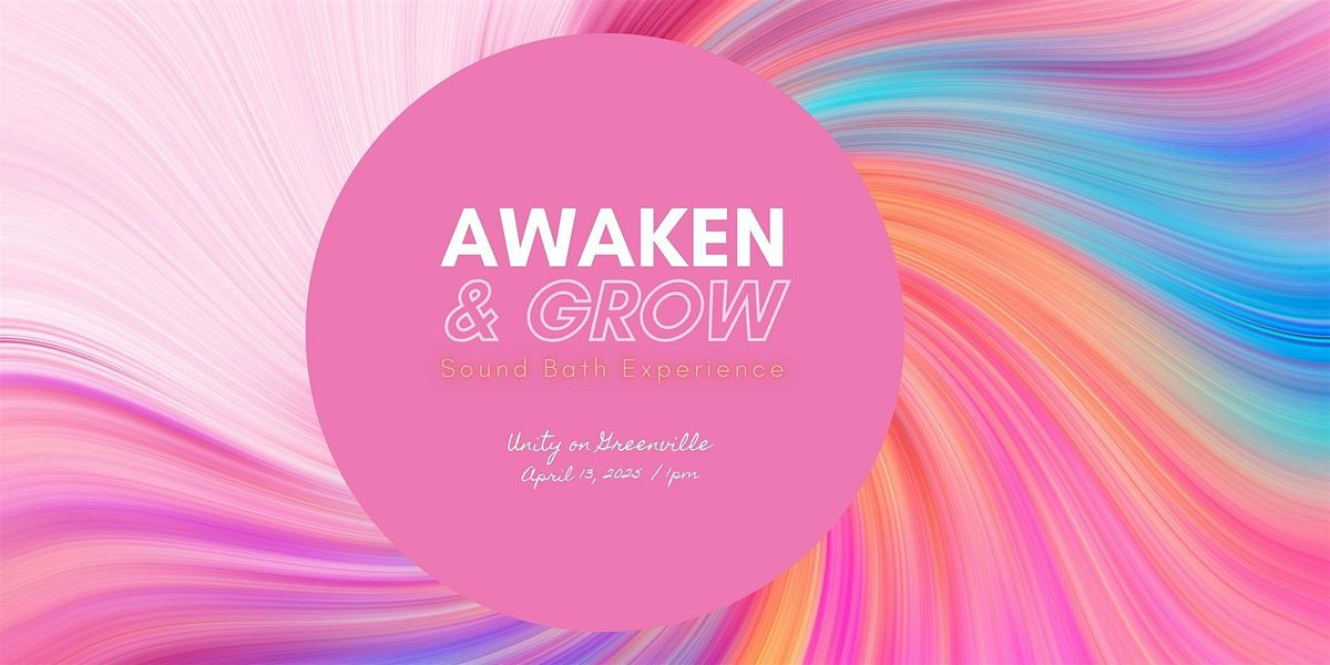 Sound Bath Experience: Spring Awakening and Growth