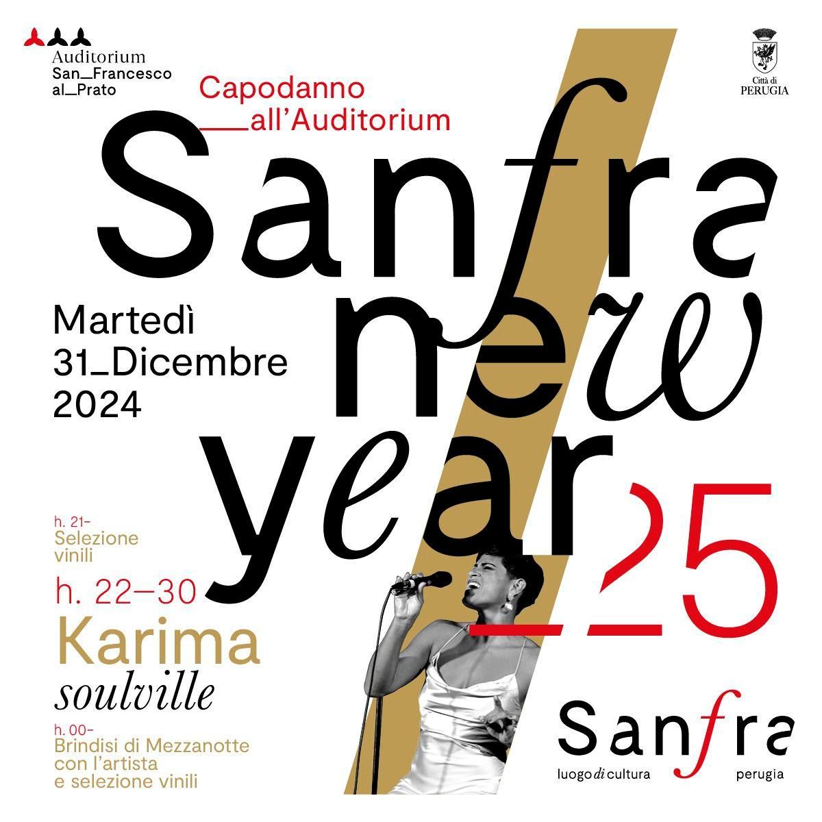 \ud83c\udf7e SanFra New Year 25 \ud83c\udf86 @ Auditorium San Francesco al Prato, PERUGIA \/ Karima in "Soulville"