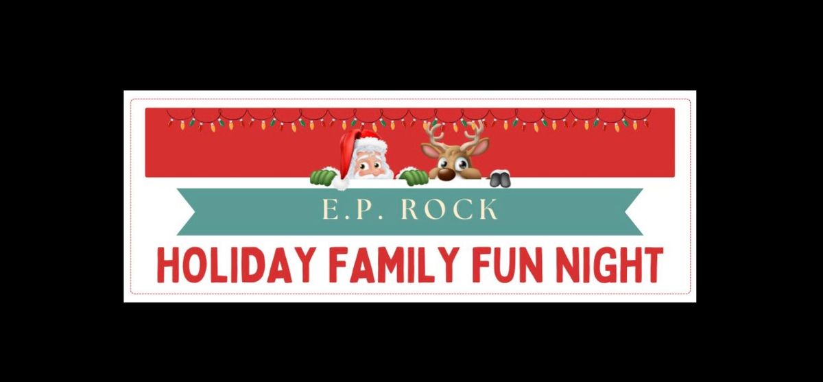 EP Rock Holiday Family Fun Night