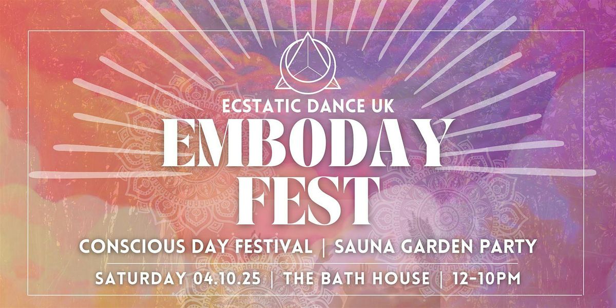 EmboDAYfest - The Ecstatic Dance UK Day Festival - Use Dandelion Page