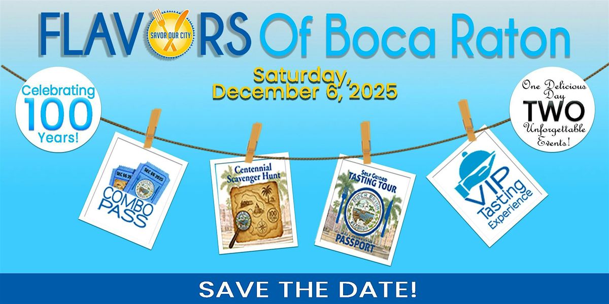Flavors of Boca Raton Centennial Celebration