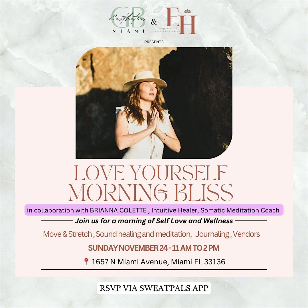 Love Yourself Morning Bliss Workshop