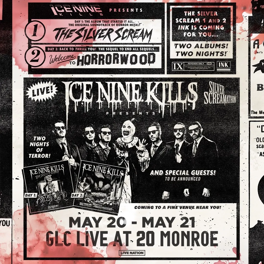 Ice Nine Kills - 2 Day Pass at GLC Live at 20 Monroe