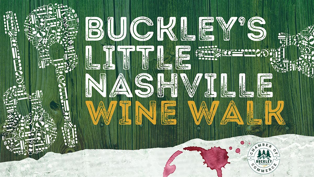 Buckley's Little Nashville Wine Walk