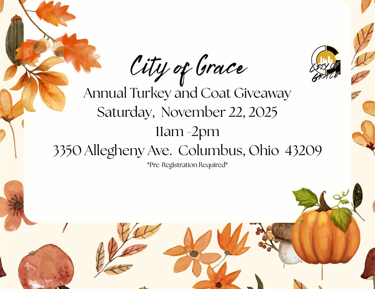 City of Grace ANNUAL Turkey and Coat Giveaway