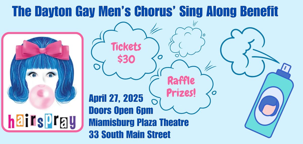 DGMC Presents: Hairspray Sing Along Benefit