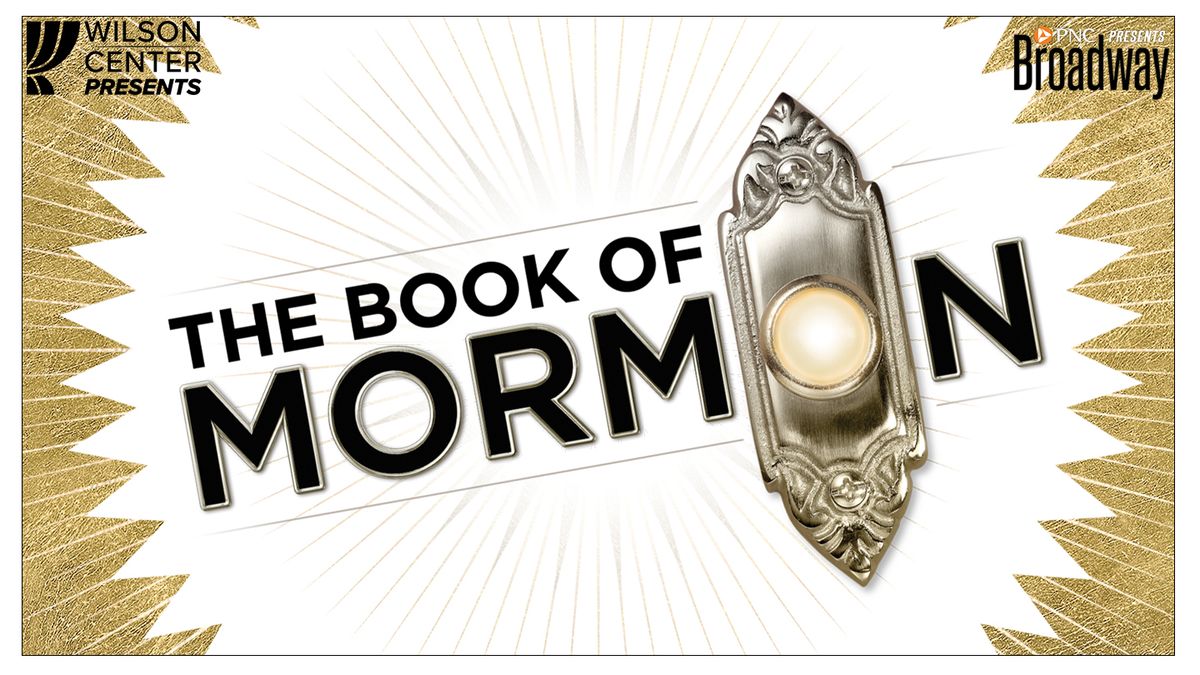 The Book of Mormon - Wilmington