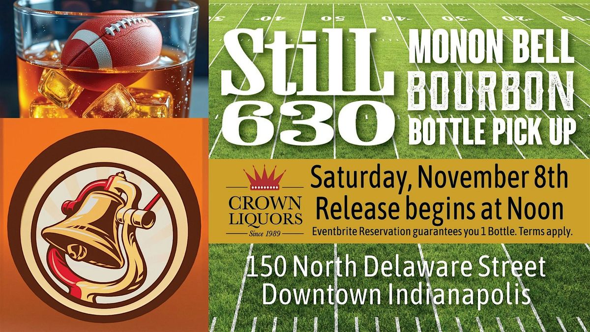 Still630 Monon Bell Bourbon Bottle Pick Up
