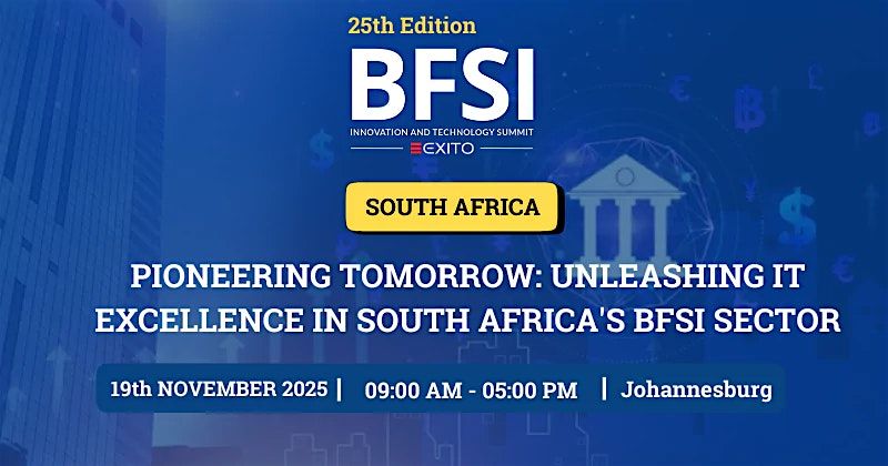 BFSI INNOVATION & TECHNOLOGY SUMMIT - SOUTH AFRICA