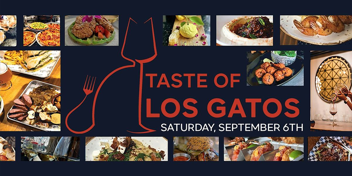 Taste of Los Gatos