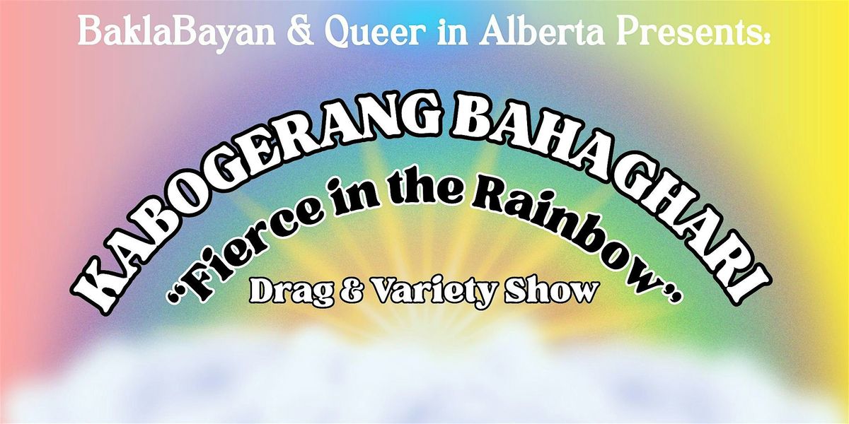 Kabogerang Bahaghari Drag & Variety Show