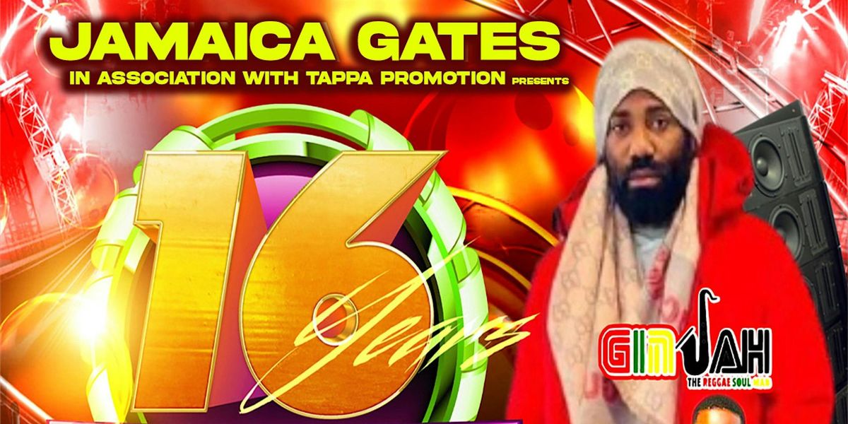 Jamaica gates 16th year anniversary