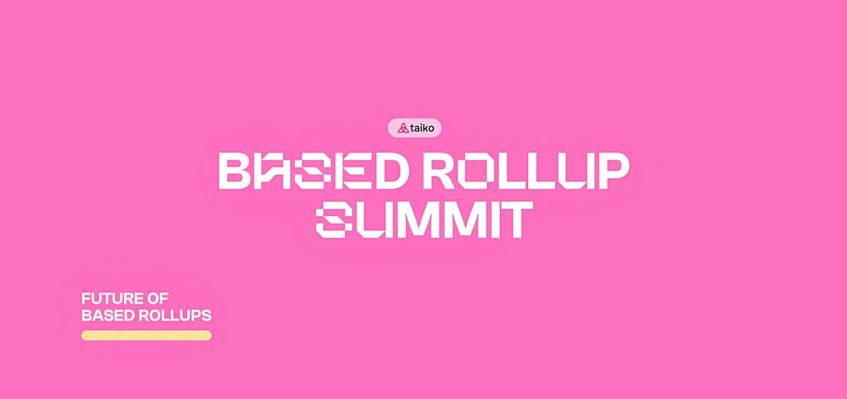 Based Rollup Summit