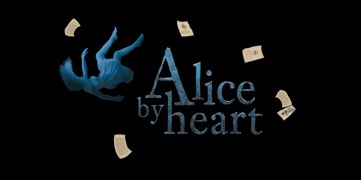 [OPENING NIGHT] Alice by Heart at Bay Area Performing Arts