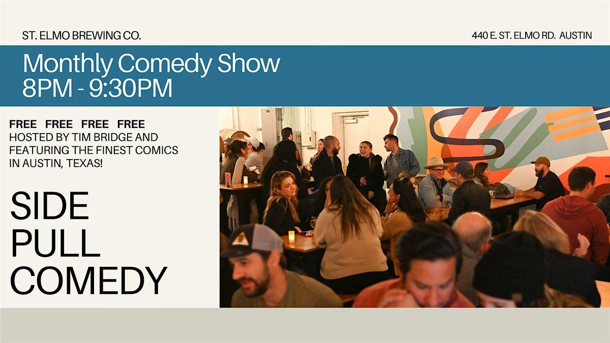 Monthly Side Pull Comedy at St. Elmo South