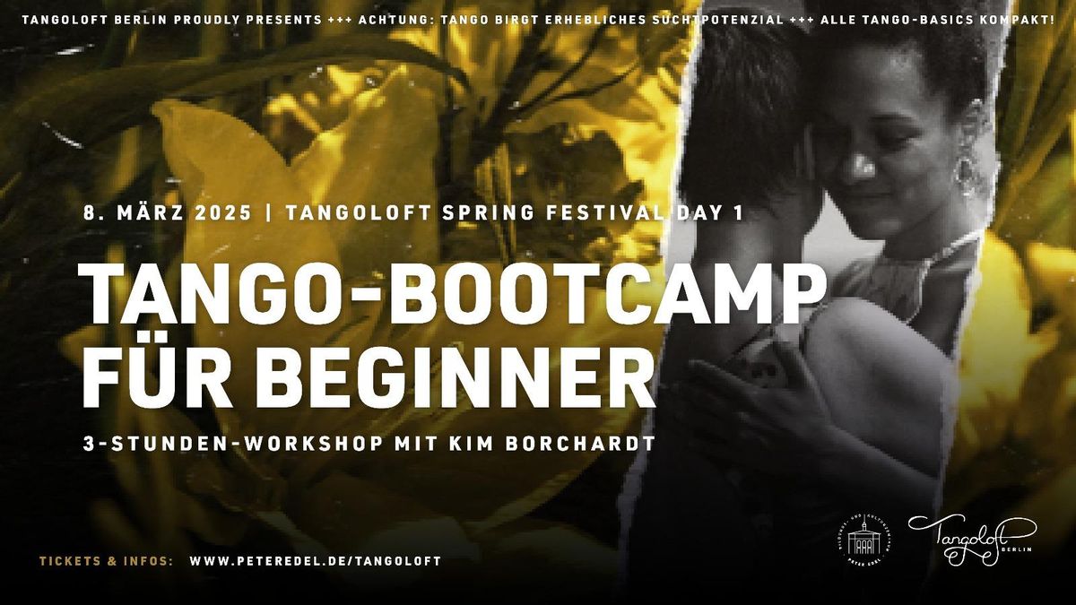 TANGO BEGINNER BOOTCAMP mit Kim Borchardt | TANGOLOFT SPRING FESTIVAL 2025