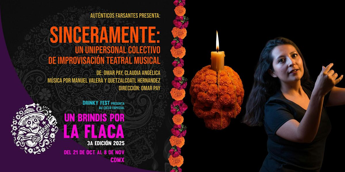 Sinceramente: Un unipersonal colectivo de improvisaci\u00f3n teatral musical
