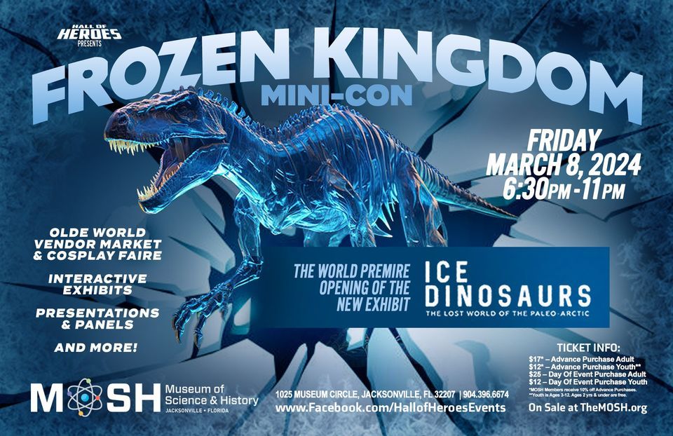 Frozen Kingdom Mini-Con featuring Ice Dinosaurs at MOSH