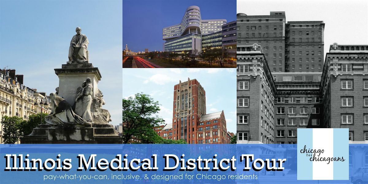 Illinois Medical District Walking Tour