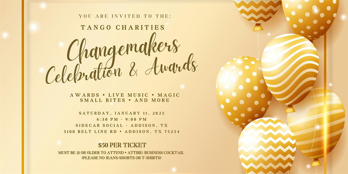 Tango Charities \u2022 Changemaker Celebration & Awards