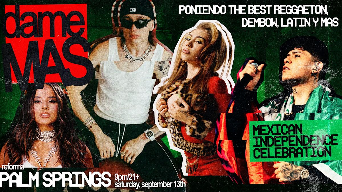 DAME MAS: A Latin Dance Party at Reforma Palm Springs (Weekly)