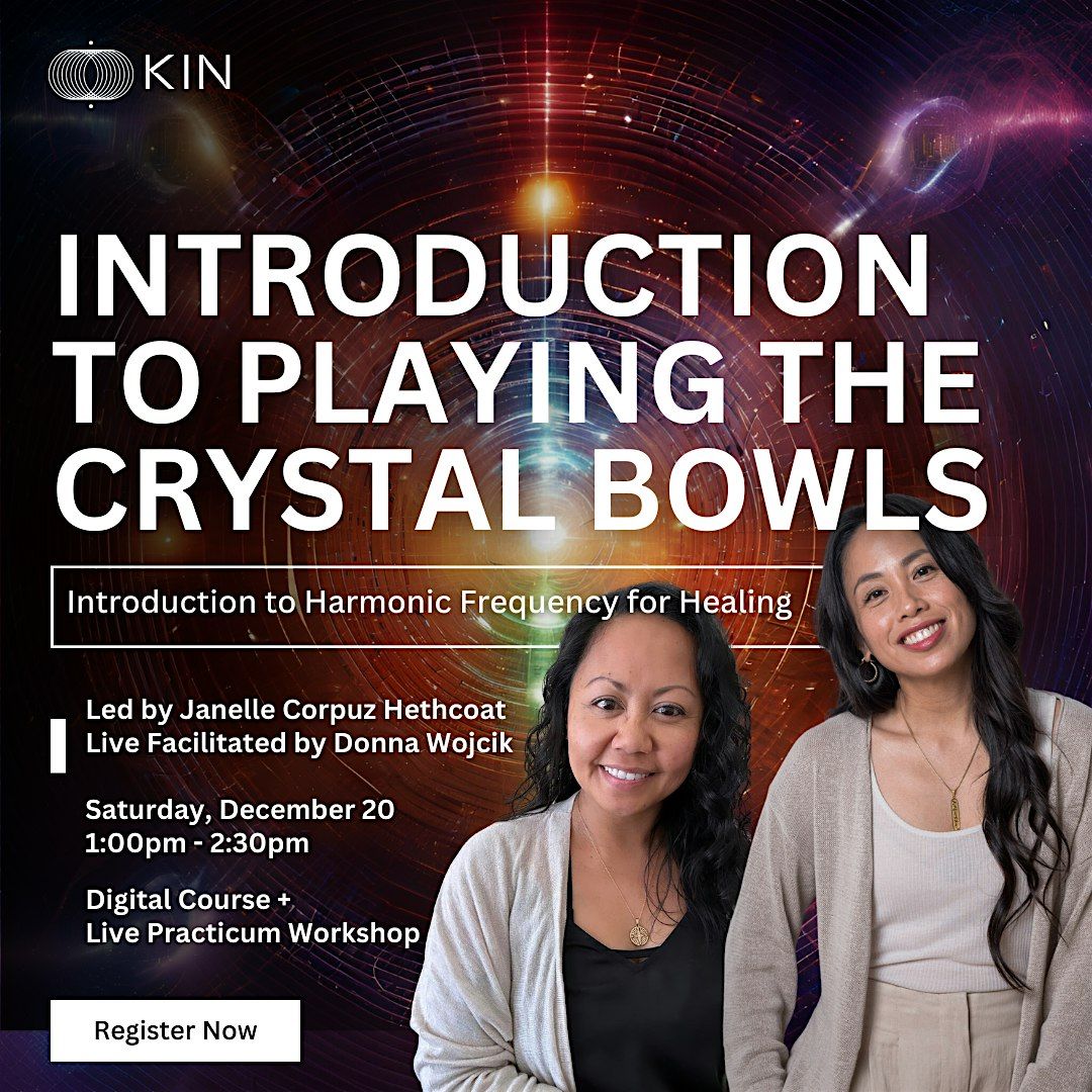 Introduction to Playing the Crystal Bowls