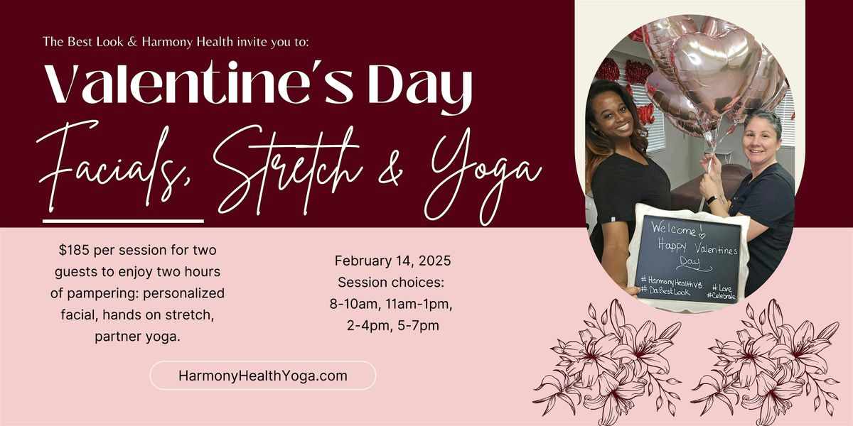 Facials, Stretch, & Yoga - Valentine's Day