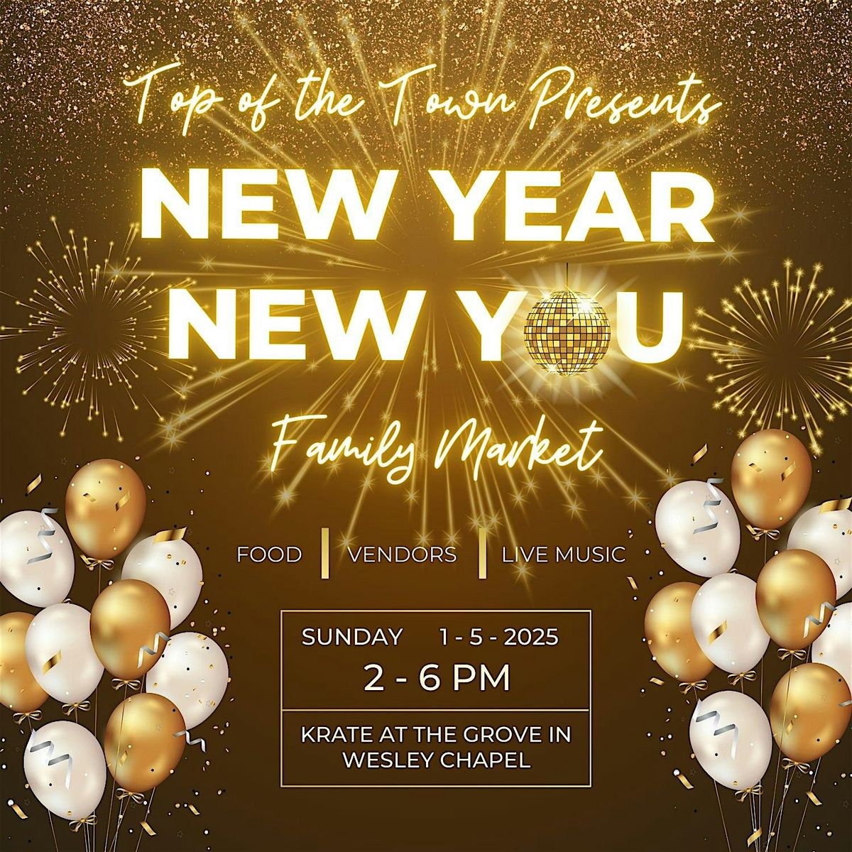 Top of the Town's New Year New You Family Market