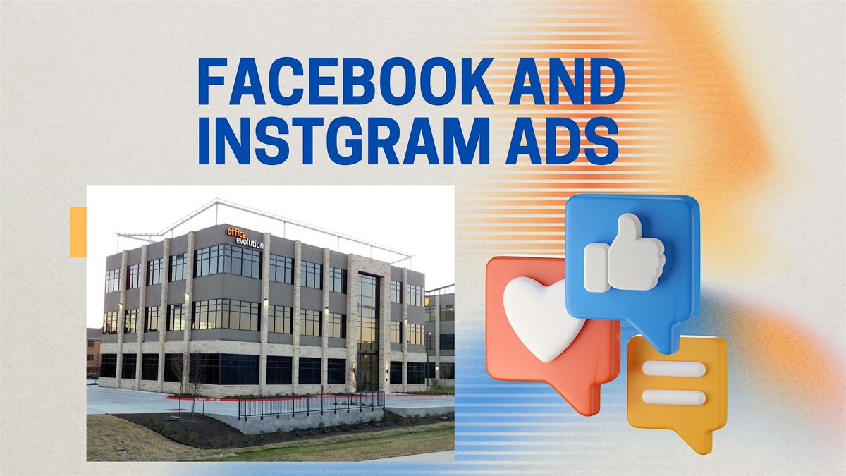 Using Facebook and Instagram Ads for Your Business