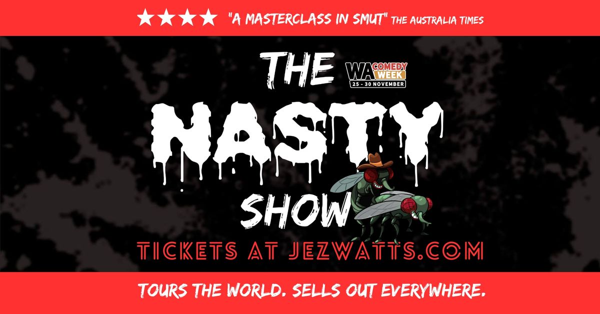 The Nasty Show WA Comedy Week - Fremantle