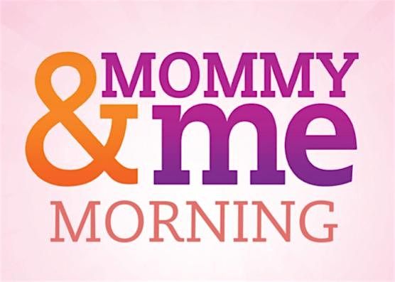 Mommy and Me 10\/3\/25