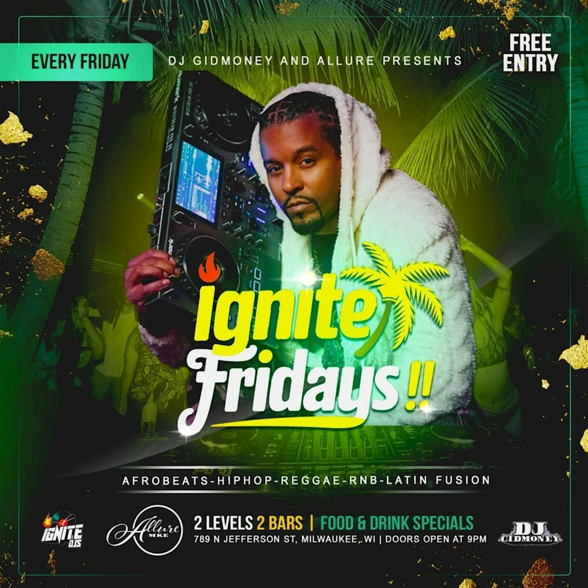 Ignite Fridays with DJ GidMoney at Allure Lounge