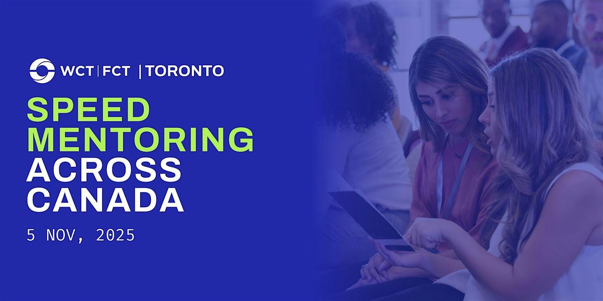 Speed Mentoring Across Canada: Toronto