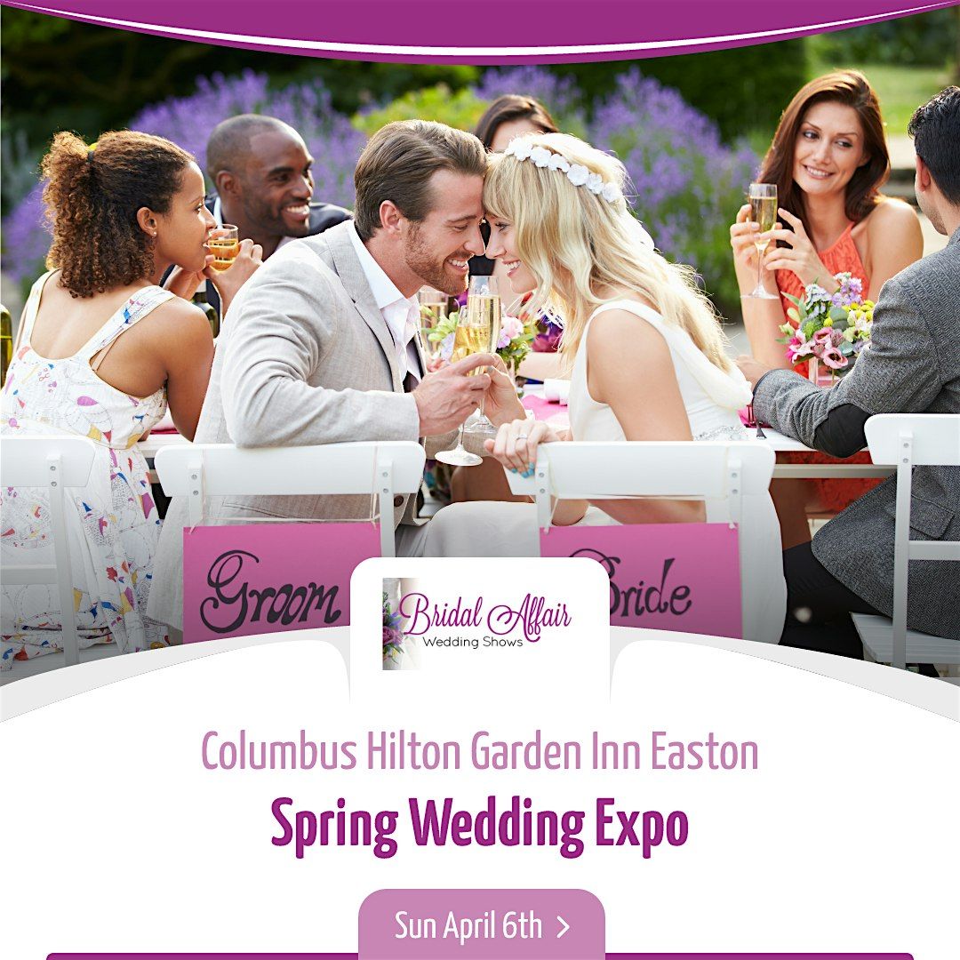 Columbus Spring Wedding Expo  by A Bridal Affair