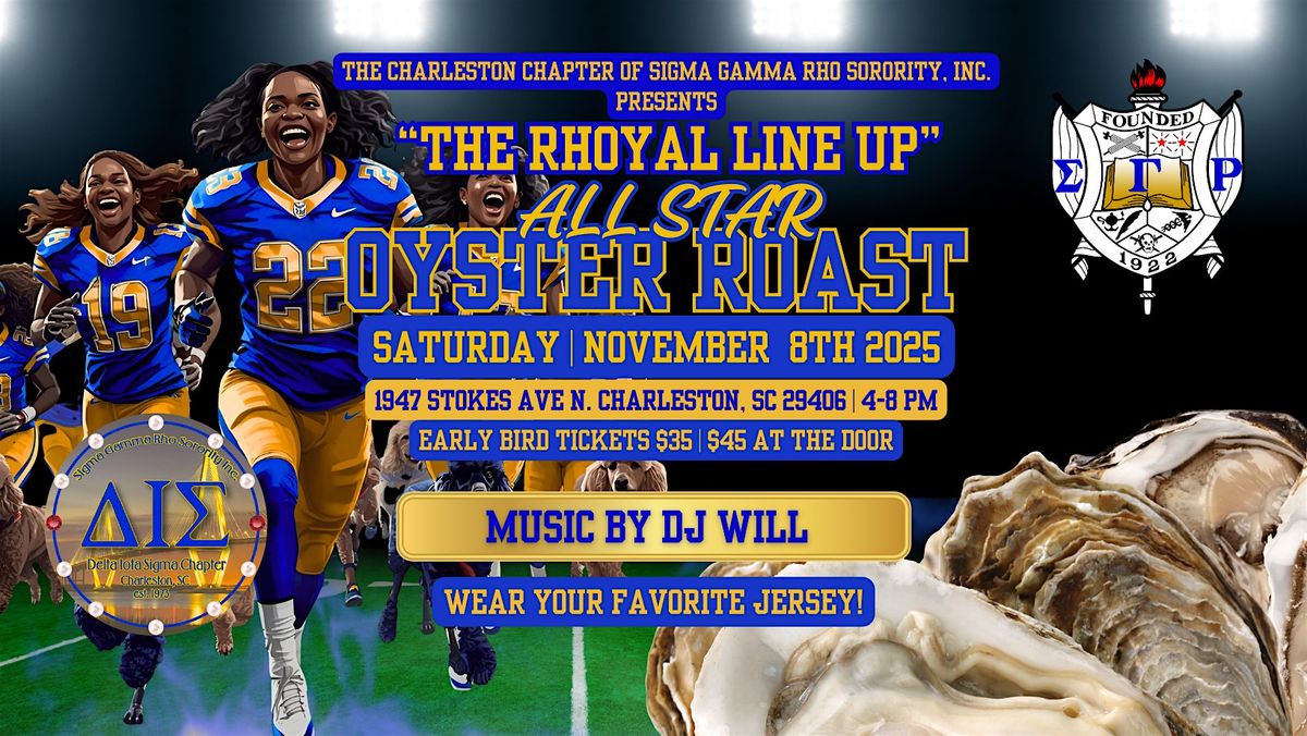 The Charleston SGRho Rhoyal Line Up - ALL STAR Oyster Roast