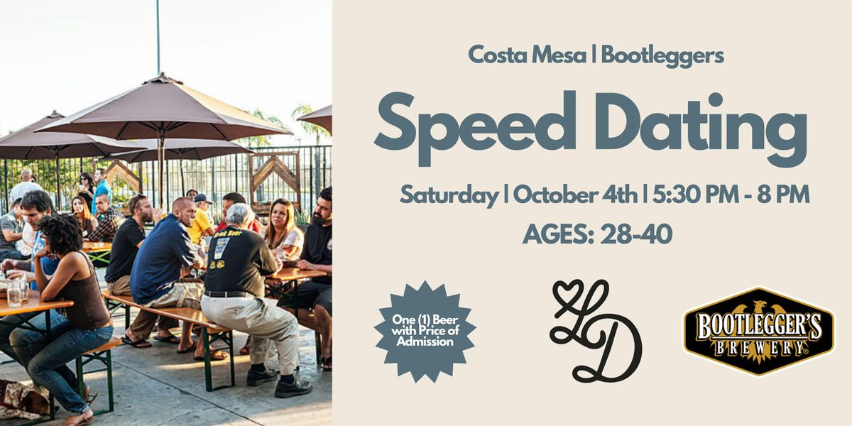 Speed Dating | Ages 28-40 | Bootlegger's Brewery | Costa Mesa