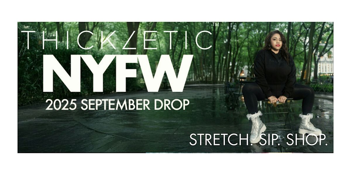 Stretch & Style: A THICKLETIC\u2122 NYFW Preview