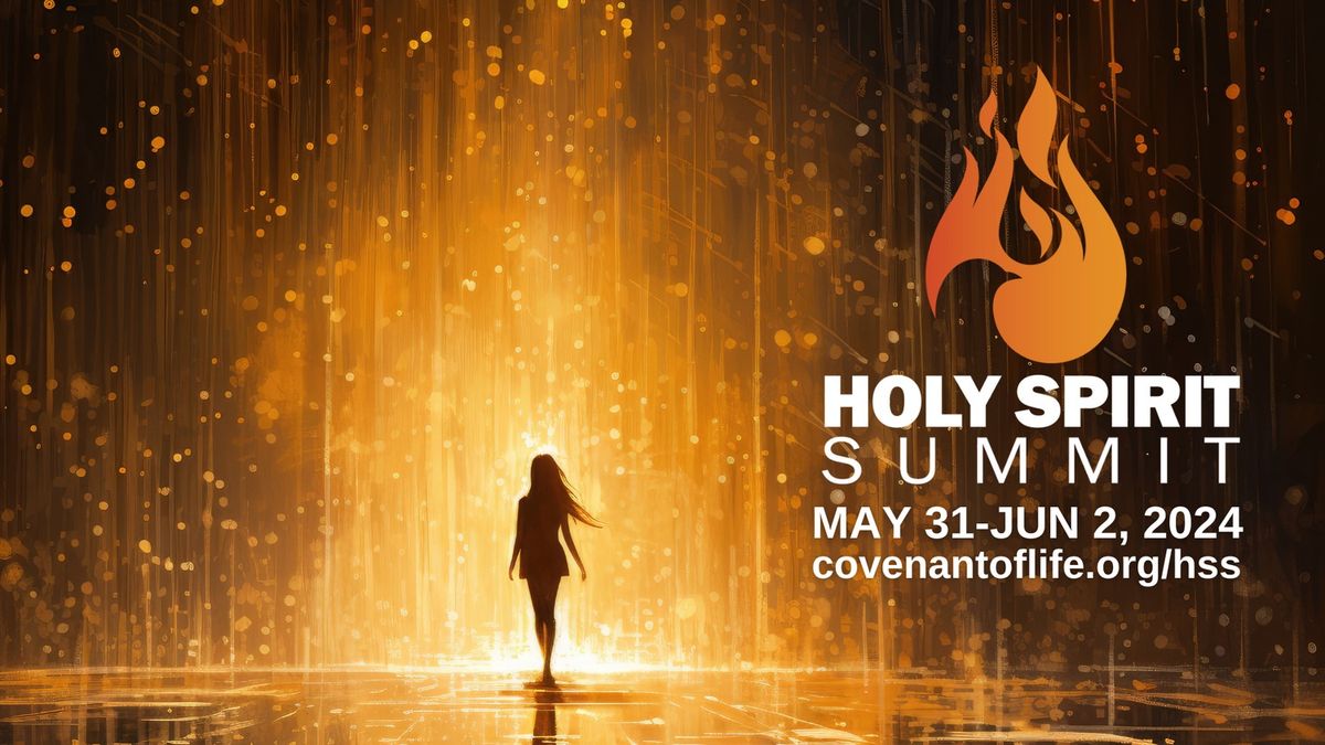 Holy Spirit Summit 2024